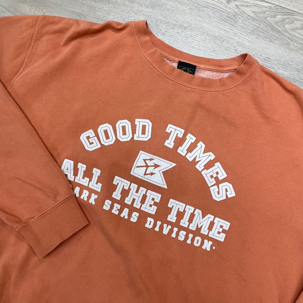 Dark Seas Sweatshirt Mens Large Orange Good Times All The Time Crewneck Graphic